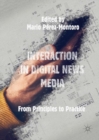 Image for Interaction in digital news media  : from principles to practice