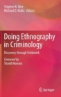Image for Doing Ethnography in Criminology : Discovery through Fieldwork