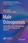 Image for Male osteoporosis  : gender differences in pathophysiology, clinical aspects, diagnosis and treatment