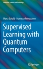 Image for Supervised Learning with Quantum Computers