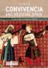 Image for Convivencia and medieval spain: essays in honor of Thomas F. Glick