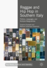 Image for Reggae and hip hop in Southern Italy: politics, languages, and multiple marginalities