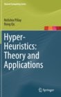 Image for Hyper-Heuristics: Theory and Applications