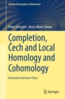 Image for Completion, Cech and Local Homology and Cohomology : Interactions Between Them