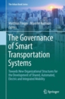 Image for The Governance of Smart Transportation Systems