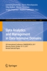 Image for Data analytics and management in data intensive domains: XIX International Conference, DAMDID/RCDL 2017, Moscow, Russia, October 10-13, 2017, Revised selected papers
