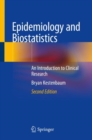 Image for Epidemiology and Biostatistics: An Introduction to Clinical Research
