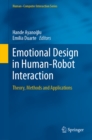Image for Emotional Design in Human-robot Interaction: Theory, Methods and Applications