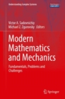 Image for Modern mathematics and mechanics: fundamentals, problems and challenges