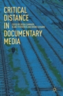 Image for Critical distance in documentary media