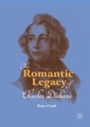 Image for The Romantic legacy of Charles Dickens