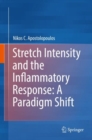 Image for Stretch intensity and the inflammatory response: a paradigm shift