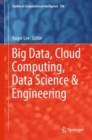 Image for Big data, cloud computing, data science &amp; engineering : volume 786