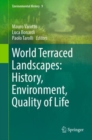 Image for World Terraced Landscapes: History, Environment, Quality of Life
