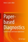 Image for Paper-based Diagnostics: Current Status and Future Applications