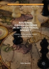 Image for Regional Organizations in International Society