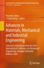 Image for Advances in Materials, Mechanical and Industrial Engineering : Selected Contributions from the First International Conference on Mechanical Engineering, Jadavpur University, Kolkata, India