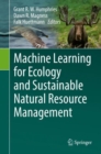 Image for Machine Learning for Ecology and Sustainable Natural Resource Management