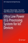 Image for Ultra low power ECG processing system for IoT devices