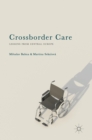 Image for Crossborder care  : lessons from Central Europe