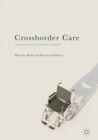 Image for Crossborder care: lessons from Central Europe