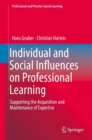 Image for Individual and Social Influences on Professional Learning: Supporting the Acquisition and Maintenance of Expertise : 24