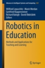 Image for Robotics in education: methods and applications for teaching and learning