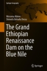 Image for The Grand Ethiopian Renaissance Dam on the Blue Nile