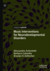 Image for Music interventions for neurodevelopmental disorders