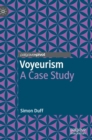 Image for Voyeurism  : a case study