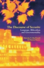 Image for The discourse of security  : language, illiberalism and governmentality