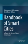 Image for Handbook of smart cities: software services and cyber infrastructure