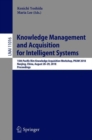 Image for Knowledge management and acquisition for intelligent systems: 15th Pacific Rim Knowledge Acquisition Workshop, PKAW 2018, Nanjing, China, August 28-29, 2018, Proceedings : 11016