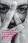 Image for Embodied Activities in Face-to-face and Mediated Settings