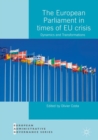 Image for The European Parliament in times of EU crisis: dynamics and transformations
