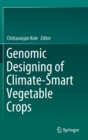 Image for Genomic Designing of Climate-Smart Vegetable Crops