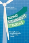 Image for Winning sustainability strategies  : finding purpose, driving innovation and executing change