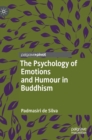 Image for The psychology of emotions and humour in Buddhism