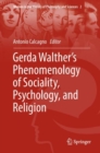 Image for Gerda Walther&#39;s phenomenology of sociality, psychology, and religion