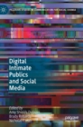 Image for Digital Intimate Publics and Social Media