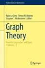 Image for Graph Theory: Favorite Conjectures and Open Problems -- 2