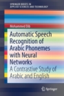 Image for Automatic Speech Recognition of Arabic Phonemes with Neural Networks