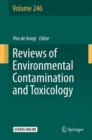 Image for Reviews of Environmental Contamination and Toxicology. : 246
