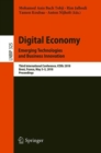 Image for Digital economy: emerging technologies and business innovation : third International Conference, ICDEc 2018, Brest, France, May 3-5, 2018, Proceedings