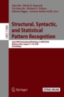 Image for Structural, Syntactic, and Statistical Pattern Recognition : Joint IAPR International Workshop, S+SSPR 2018, Beijing, China, August 17–19, 2018, Proceedings