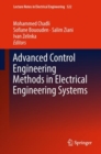 Image for Advanced Control Engineering Methods in Electrical Engineering Systems
