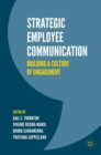 Image for Strategic employee communication: building a culture of engagement