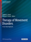 Image for Therapy of movement disorders: a case-based approach