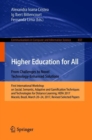 Image for Higher education for all: from challenges to novel technology-enhanced solutions : first International Workshop on Social, Semantic, Adaptive and Gamification Techniques and Technologies for Distance Learning, HEFA 2017, Maceio, Brazil, March 20-24, 2017, Revised selected pa
