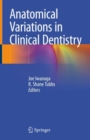 Image for Anatomical Variations in Clinical Dentistry